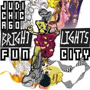 Judi Chicago - Bright Lights Fun City FLAC album