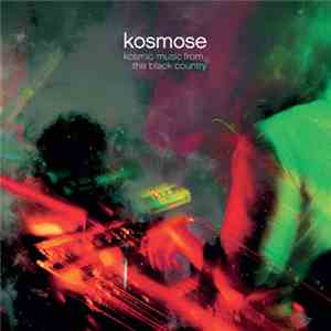 Kosmose - Kosmic Music From The Black Country download flac