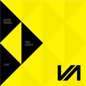 Laat, Tom Hades, Aitor Ronda - A Sides Part 2 FLAC album