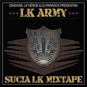 LK Army - Sucia LK Mixtape download flac