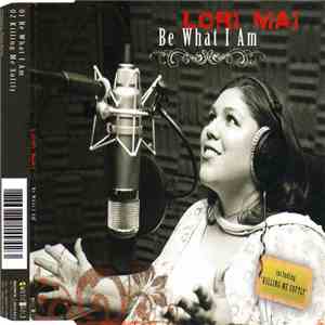 Lori Mai - Be What I Am download flac
