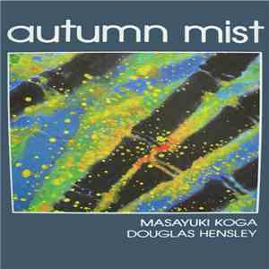 Masayuki Koga / Douglas Hensley - Autumn Mist download flac