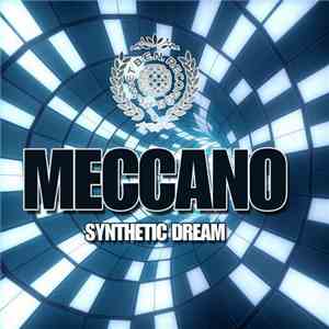 Meccano - Synthetic Dream download flac