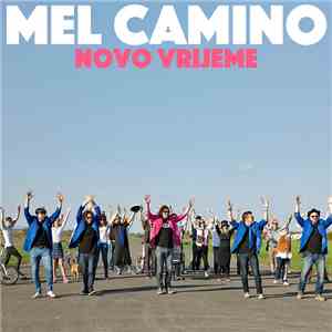 Mel Camino - Novo Vrijeme download flac
