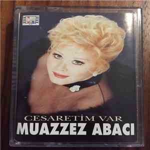 Muazzez Abacı - Cesaretim Var download flac