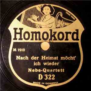Nebe-Quartett - Nach Der Heimat Möcht' Ich Wieder / Wenn Ich Den Wand'rer Frage download flac