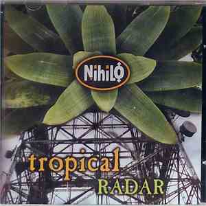 Nihilo  - Tropical Radar download flac