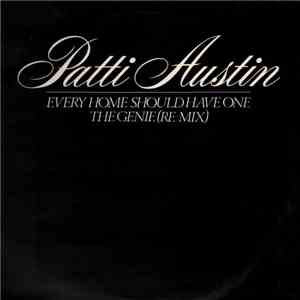 Patti Austin - Every Home Should Have One / The Genie (Re-Mix) download flac