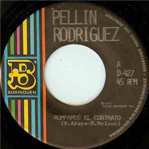 Pellin Rodriguez - Rompamos El Contrato download flac