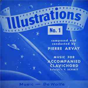 Pierre Arvay - Illustrations No. 1 download flac