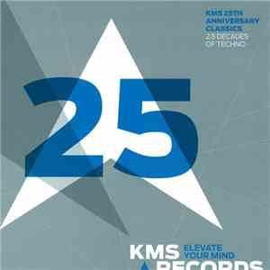 Reese & Santonio / Kevin Saunderson / Tronikhouse - KMS 25th Anniversary Classics - Vinyl Sampler 07 FLAC album