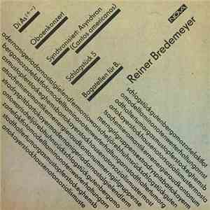 Reiner Bredemeyer - Di As (+-) / Oboenkonzert / Synchronisiert: Asynchron / Schlagstück 5 / Bagatellen Für B. download flac