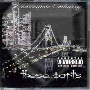 Renaissance Embassy - These Partz download flac