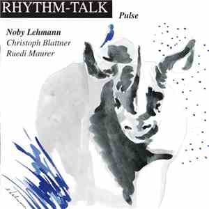 Rhythm-Talk, Noby Lehmann - Pulse download flac