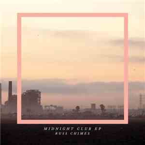 Russ Chimes - Midnight Club EP download flac