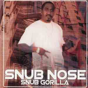 Snub Nose - Snub Gorilla download flac