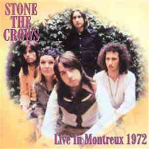 Stone The Crows - Live Montreux 1972 download flac