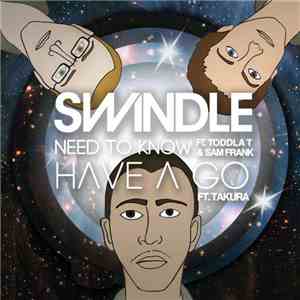 Swindle  - Need To Know / Have A Go download flac
