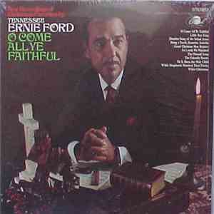 Tennessee Ernie Ford - O Come All Ye Faithful download flac