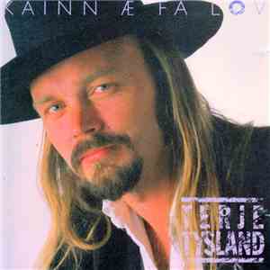 Terje Tysland - Kainn Æ Få Lov download flac