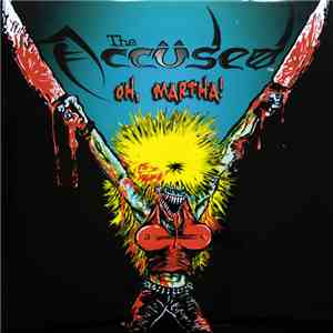 The Accüsed - Oh, Martha! download flac