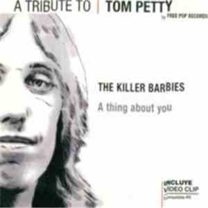 The Killer Barbies - A Thing About You download flac