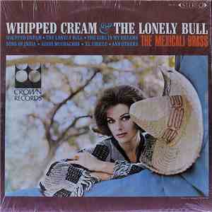 The Mexicali Brass - Whipped Cream & The Lonely Bull download flac