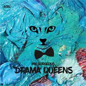 The Motans - My Gorgeous Drama Queens download flac