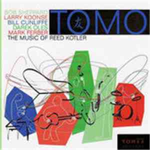 Tomo - Tomo - The Music Of Reed Kotler download flac