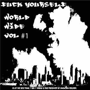 Various - Fuck Yourself World Wide Vol #1 download flac
