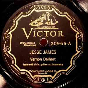 Vernon Dalhart - Jesse James / Billy The Kid download flac
