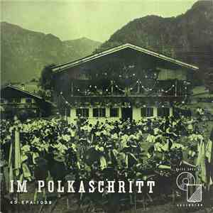 Willy Hoffmann Und Das Elite-Trio Mit Grossem Blasorchester Bauernkapelle Sepp Kracher - Im Polkaschritt download flac
