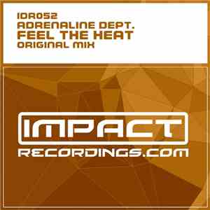 Adrenaline Dept - Feel The Heat download flac