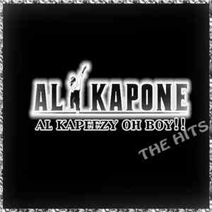 Al Kapone - Al Kapeezy Oh Boy!! - The Hits download flac