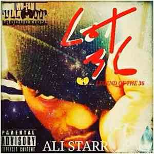Ali Starr - Lot 36 (Legend Of The 36) download flac