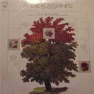 Andre Kostelanetz And His Ochestra - Glazunov - The Seasons Ballet Suite download flac