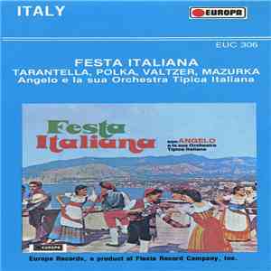 Angelo E La Sua Orchestra Tipica Italiana - Festa Italiana download flac