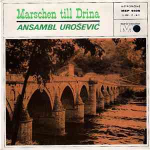 Ansambl Urošević - Marschen Till Drina download flac