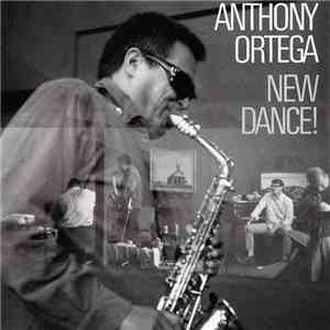 Anthony Ortega - New Dance! download flac