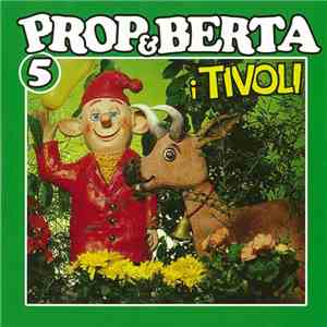 Bent Solhof - Prop Og Berta 5 - I Tivoli download flac