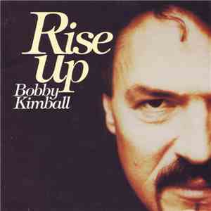 Bobby Kimball - Rise Up download flac