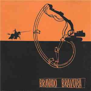 Bravado Bravura - Bravado Bravura download flac
