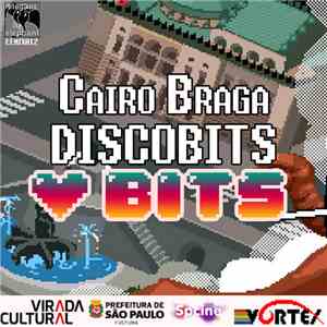 Cairo Braga - DISCOBITS @ heartBITS, Virada Cultural 2015 download flac