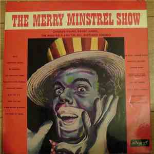 Charles Young, Barry Johns, The Minstrels, The Bill Shepherd Singers - The Merry Minstrel Show download flac