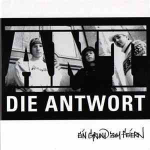 Die Antwort - Ein Grund Zum Feiern download flac