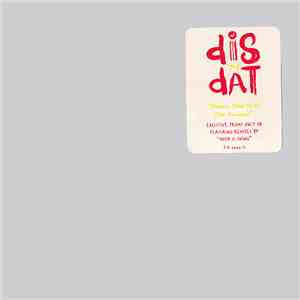 Dis 'N' Dat featuring 95 South - Whoot, Here It Is! (The Answer) download flac