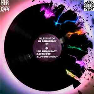 Djeduardo - No Democracy EP! download flac