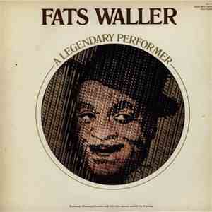 Fats Waller - A Legendary Performer download flac