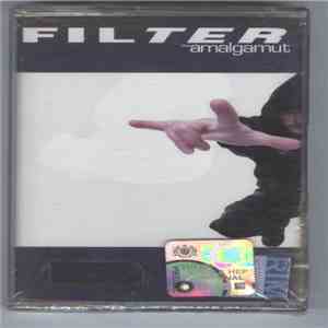 Filter  - The Amalgamut download flac