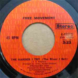 Free Movement - The Harder I Try (The Bluer I Get) / Comin' Home download flac